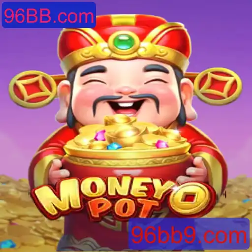 Descubra o Mundo do Jogo MoneyPot: Regras e Estratégias na Plataforma 96BB.com