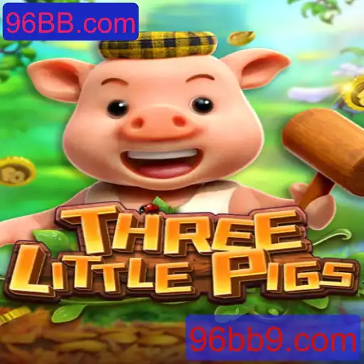 THREELITTLEPIGS: Descubra o Fascinante Mundo do Novo Jogo com 96BB.com
